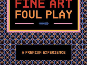 Fine Art Foul Play